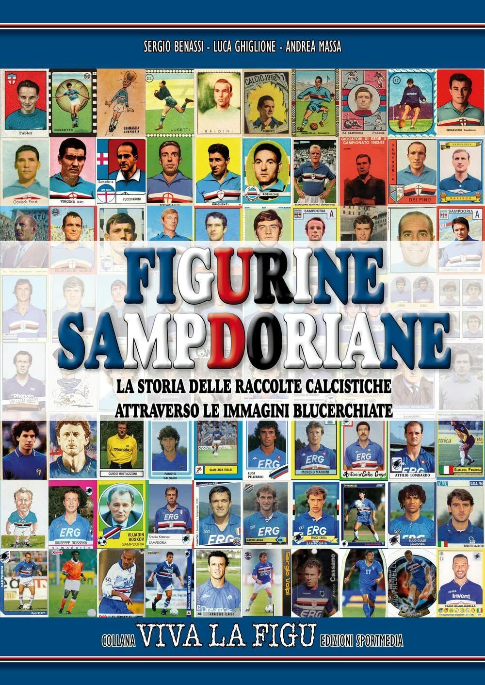 Figurine sampdoriane - Sergio Benassi, Luca Ghiglione, Andrea Massa - sportmedia