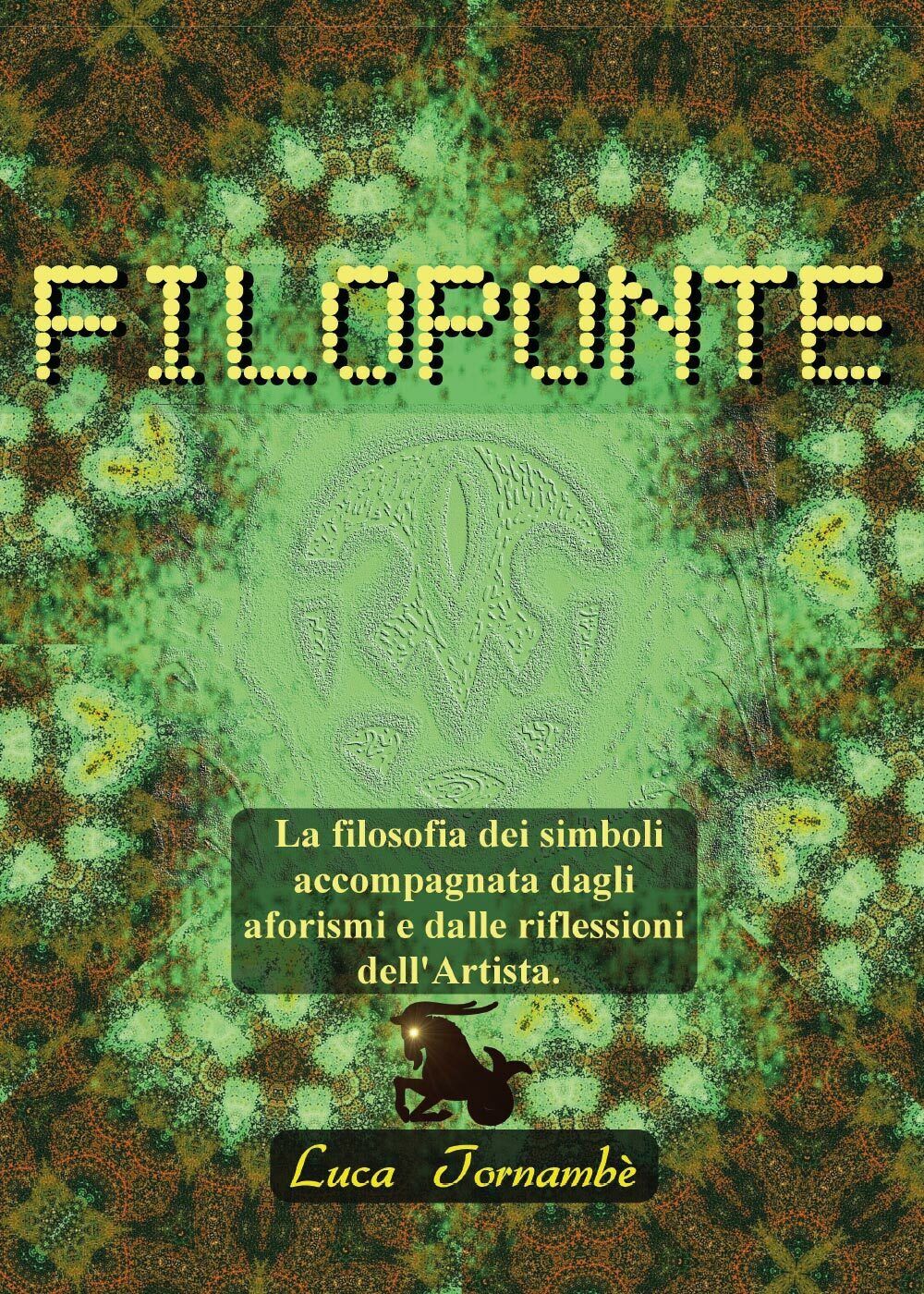 Filoponte, Luca Tornamb?,  2017,  Youcanprint -ER