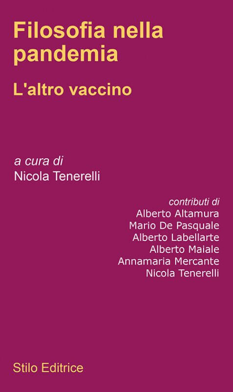 Filosofia nella pandemia. L'altro vaccino - Tenerelli - Stilo, 2020