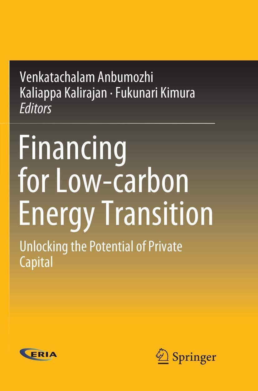 Financing for Low-carbon Energy Transition - Venkatachalam Anbumozhi - 2019