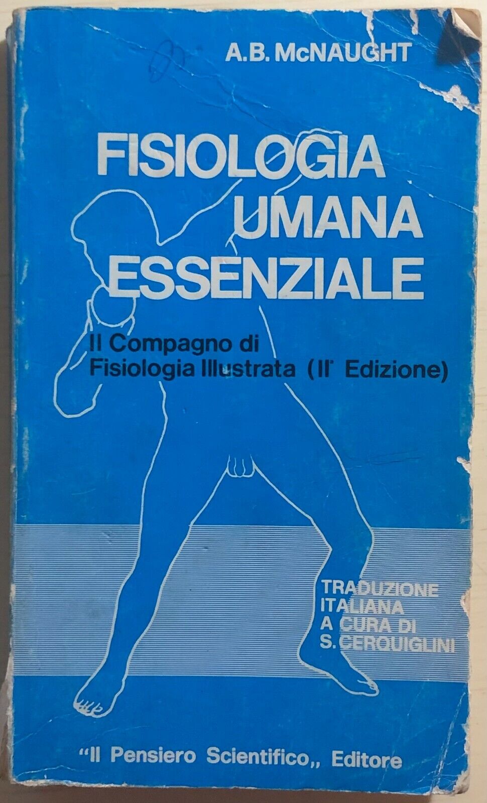 Fisiologia umana essenziale di A.b. Mcnaught,  1980,  Il Pensiero Scientifico Ed