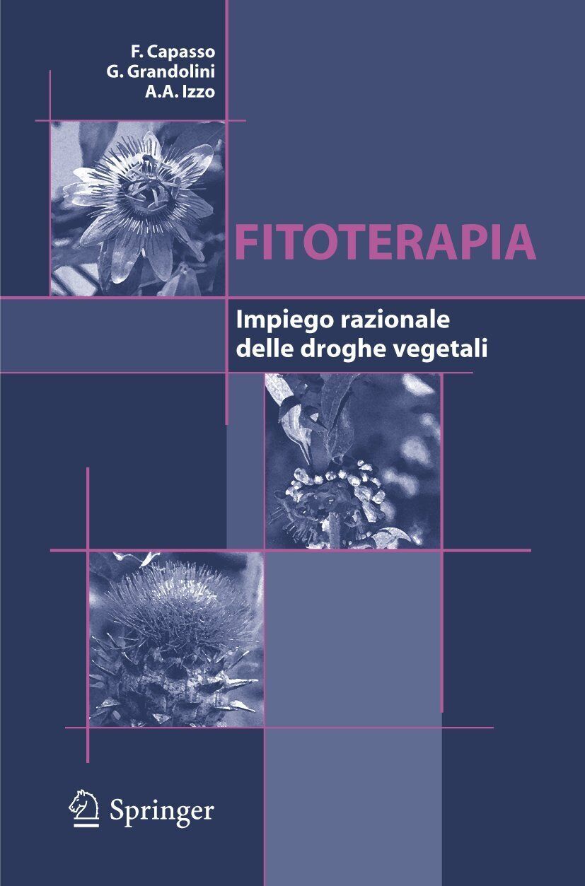 Fitoterapia. Impiego razionale delle droghe vegetali - Springer, 2006