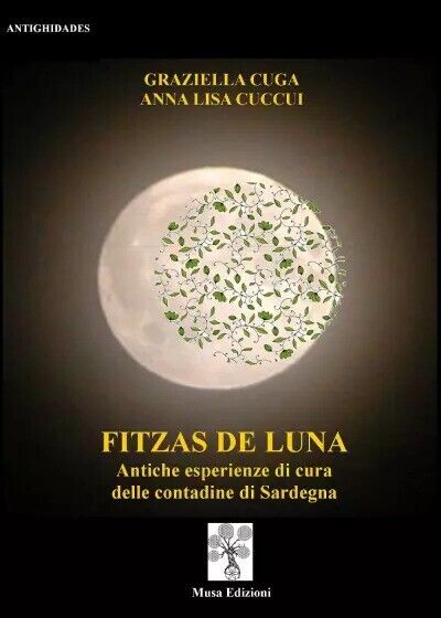 Fitzas de luna di Graziella Cuga, Anna Lisa Cuccui, 2023, Youcanprint