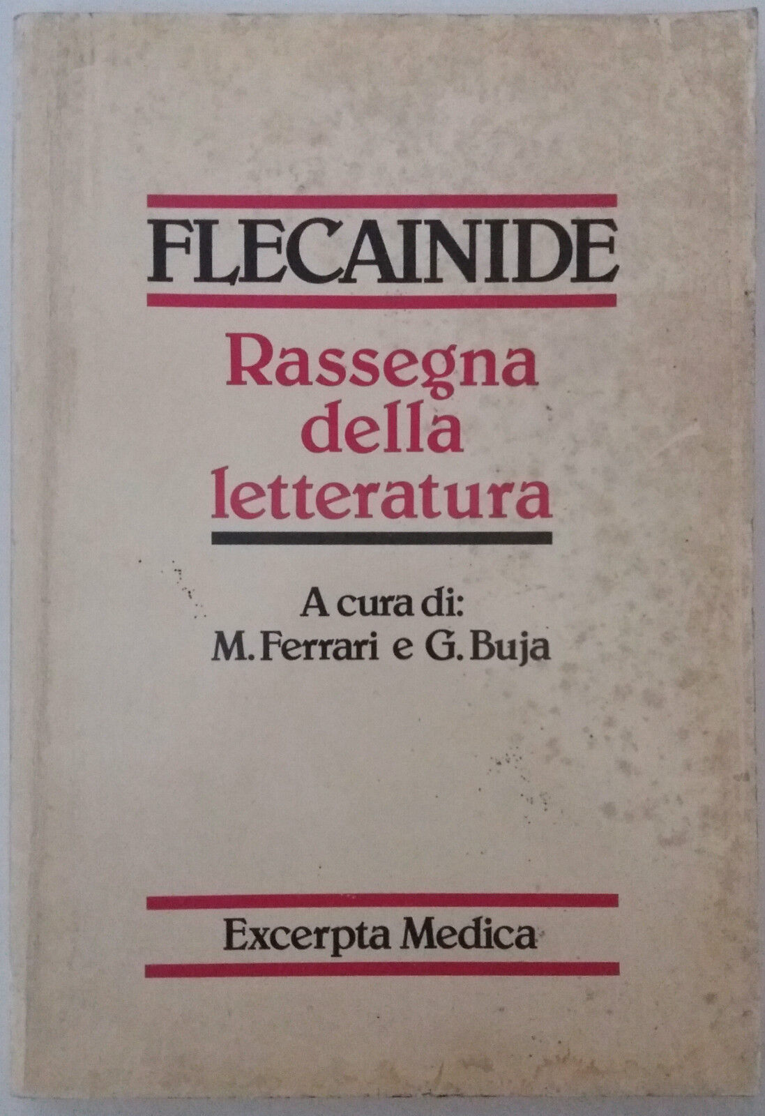 Flecainide, Rassegna della letteratura - AAv VV. - Excerpta Medica - 1986 - G