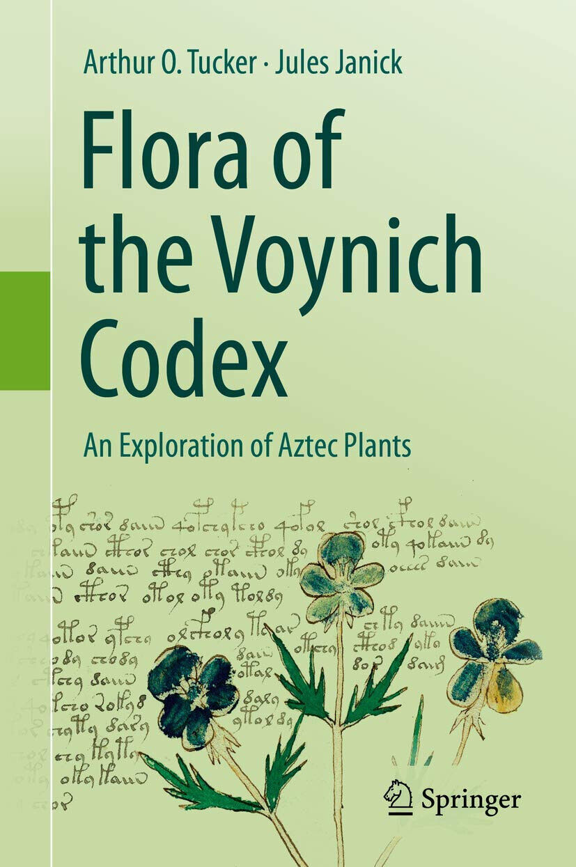 Flora Of The Voynich Codex - Arthur O. Tucker, Jules Janick - Springer, 2019