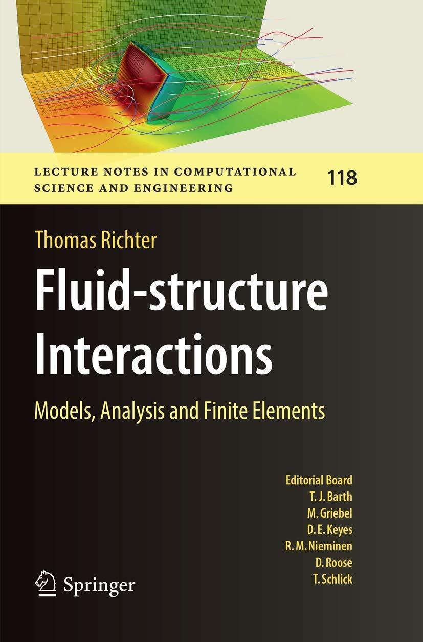 Fluid-structure Interactions -Thomas Richter - Springer, 2018