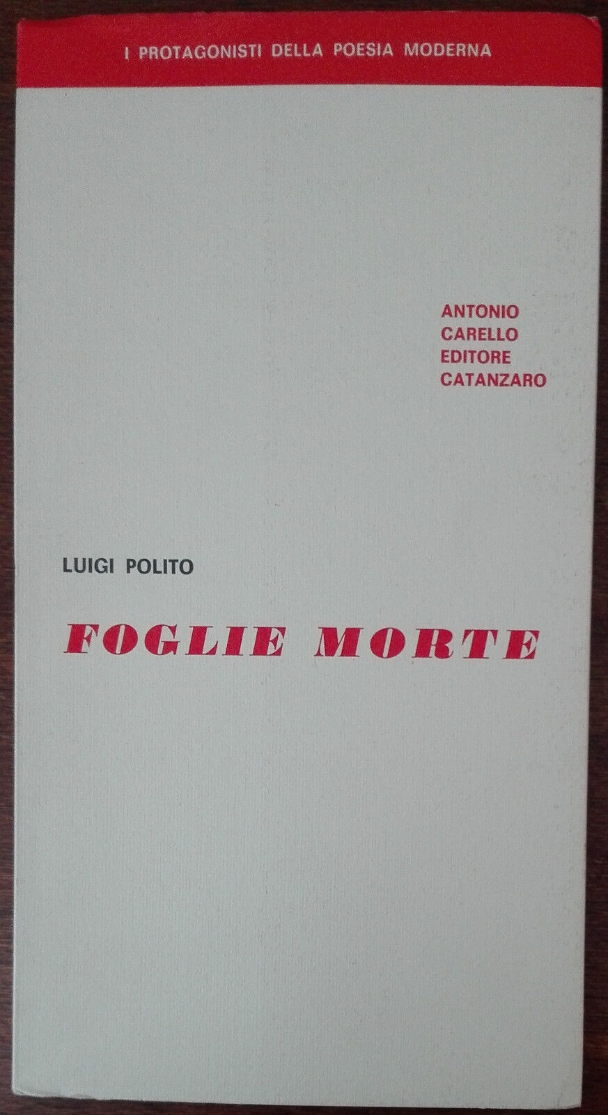 Foglie morte - Luigi Polito - Antonio Carello,1982 - A