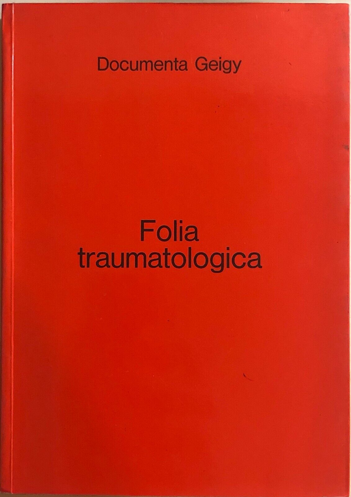 Folia traumatologica di Documenta Geigy, George Birdwood