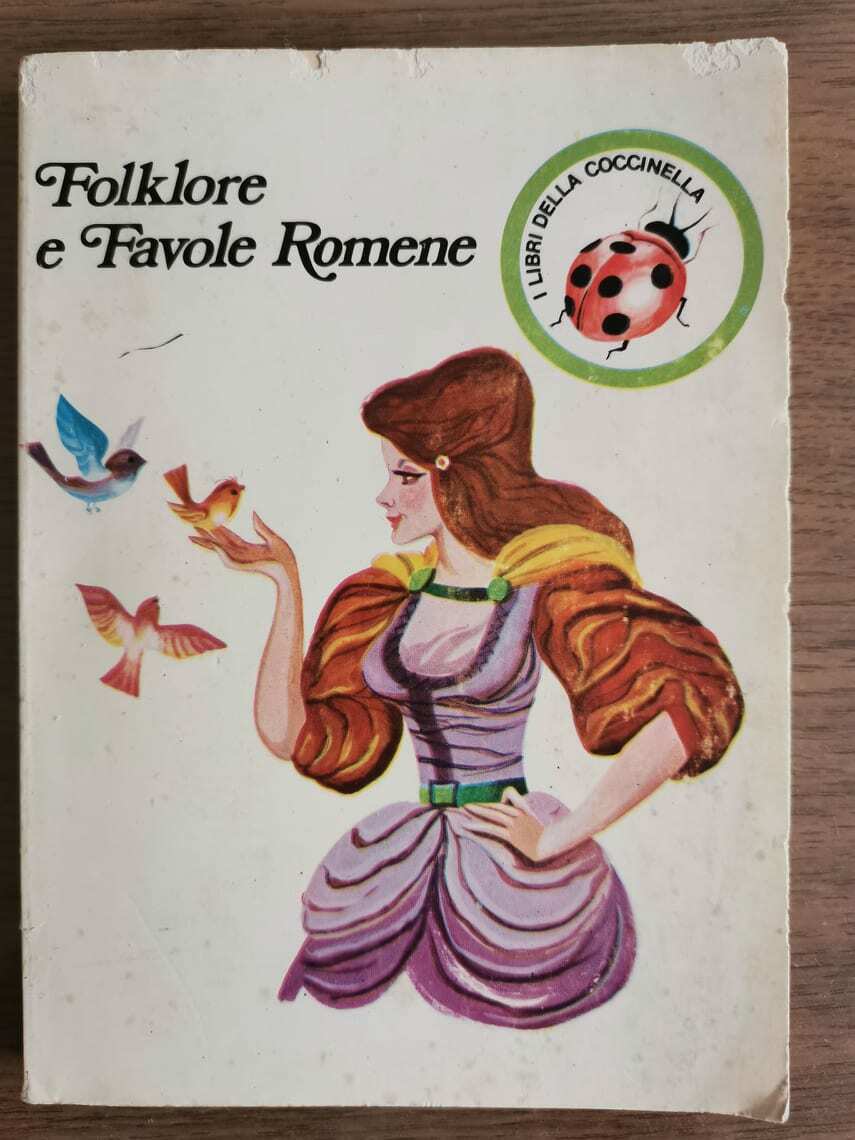Folklore e favole Romene - AA. VV. - E.S.A.P. - 1990 - AR