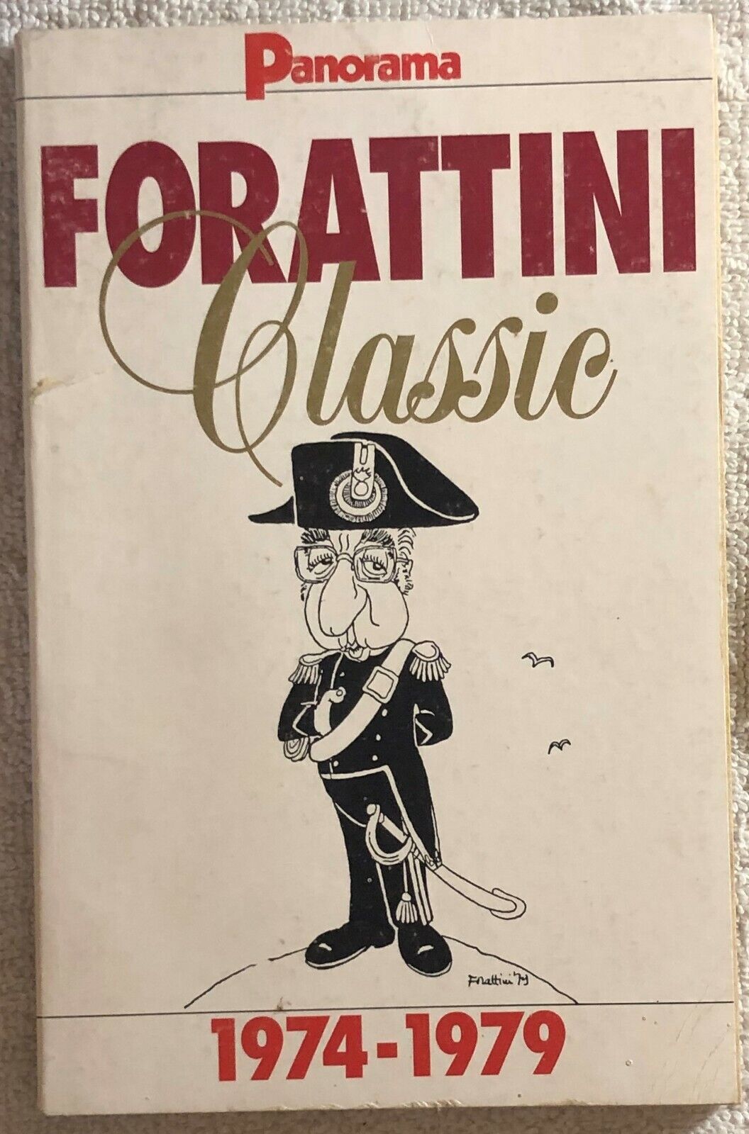 Forattini classic 1974-1979 di Forattini,  1986,  Panorama