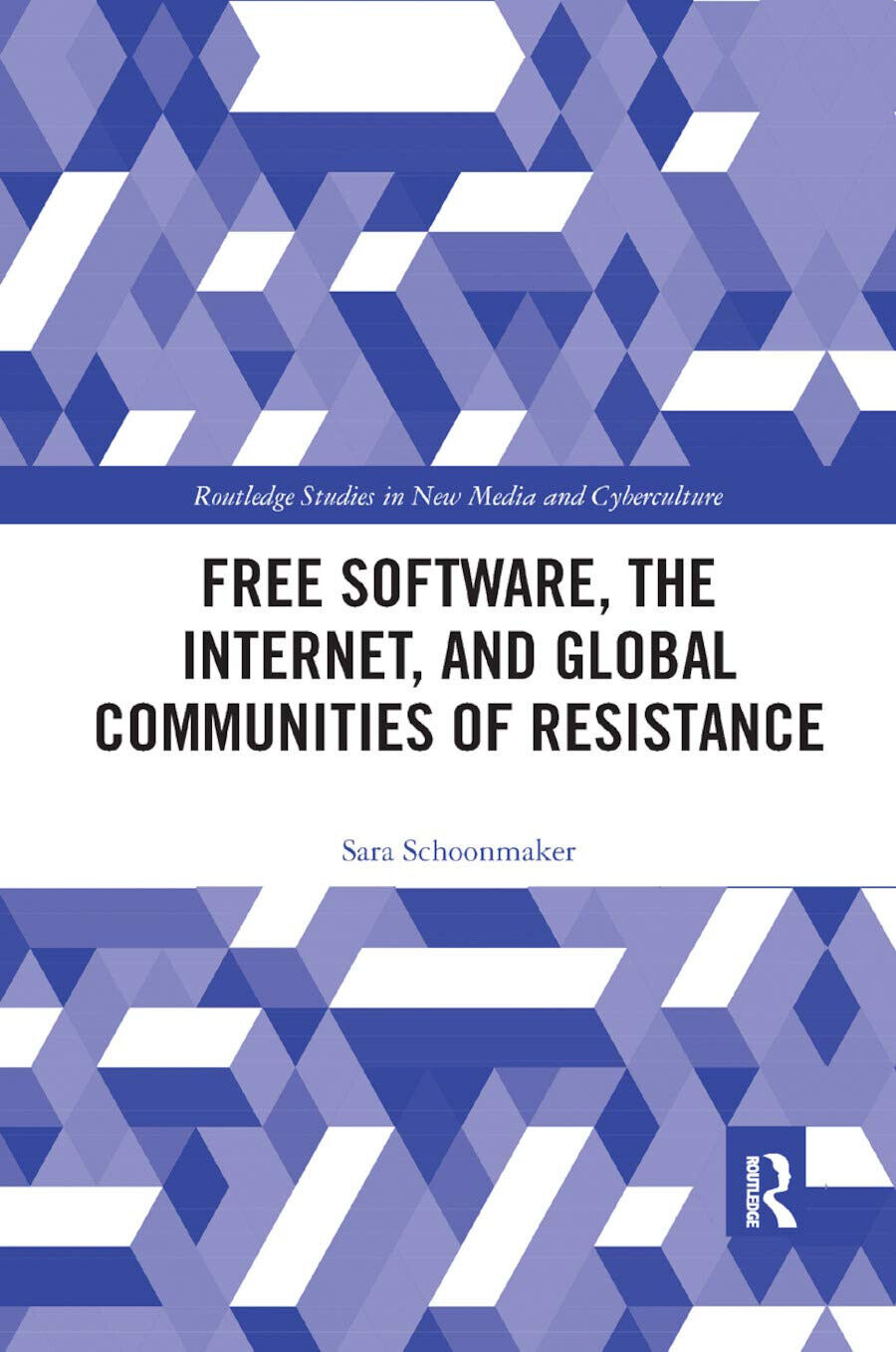 Free Software, The Internet, And Global Communities Of Resistance - 2019