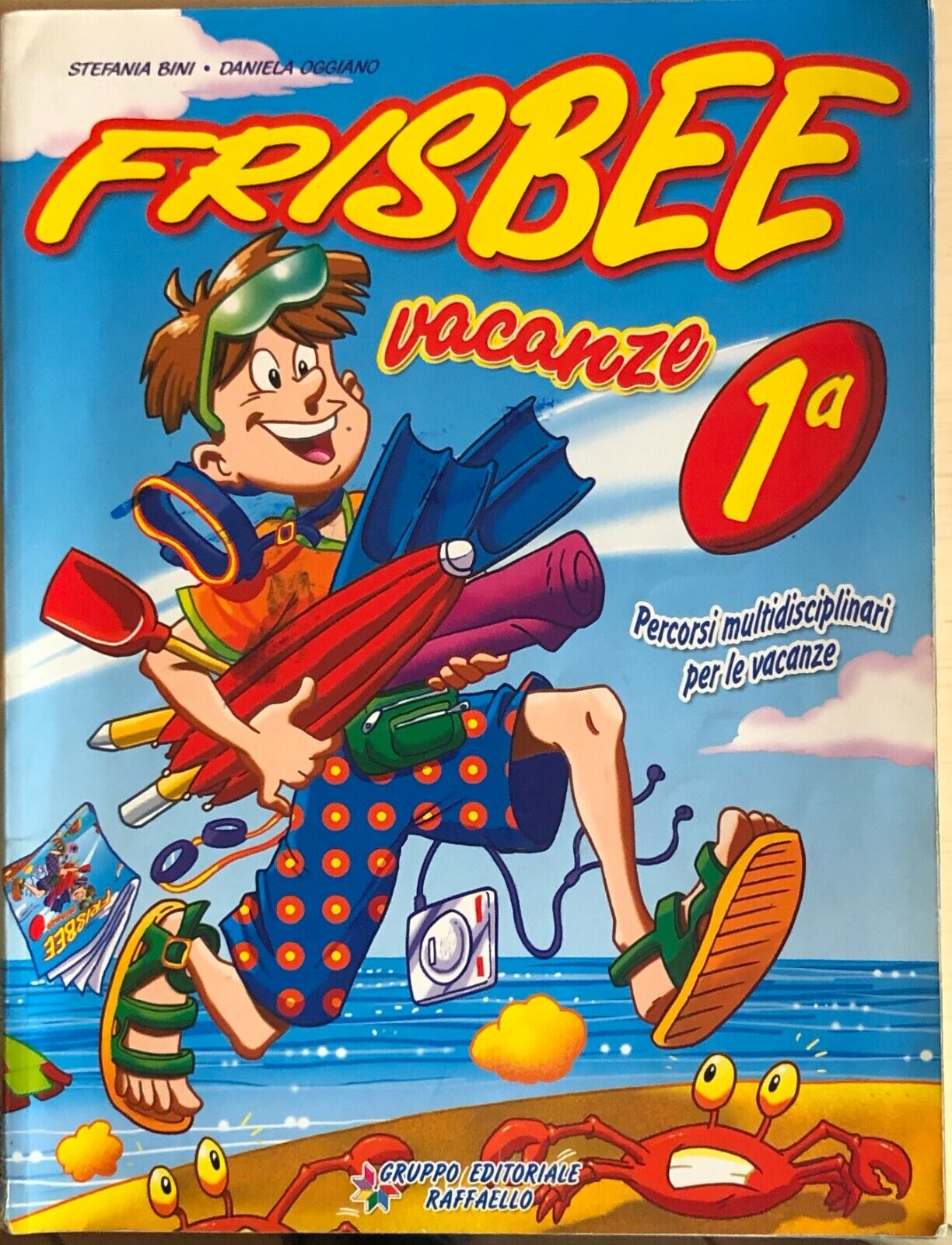 Frisbee vacanze 1a di AA.VV., 2004, Gruppo Editoriale Raffaello