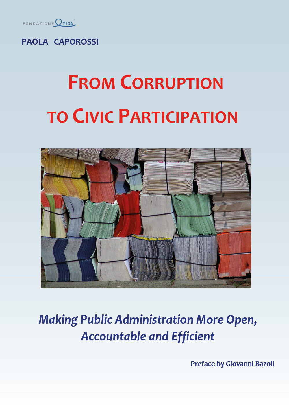 From Corruption to Civic Participation -  Paola Caporossi,  2017,  Youcanprint