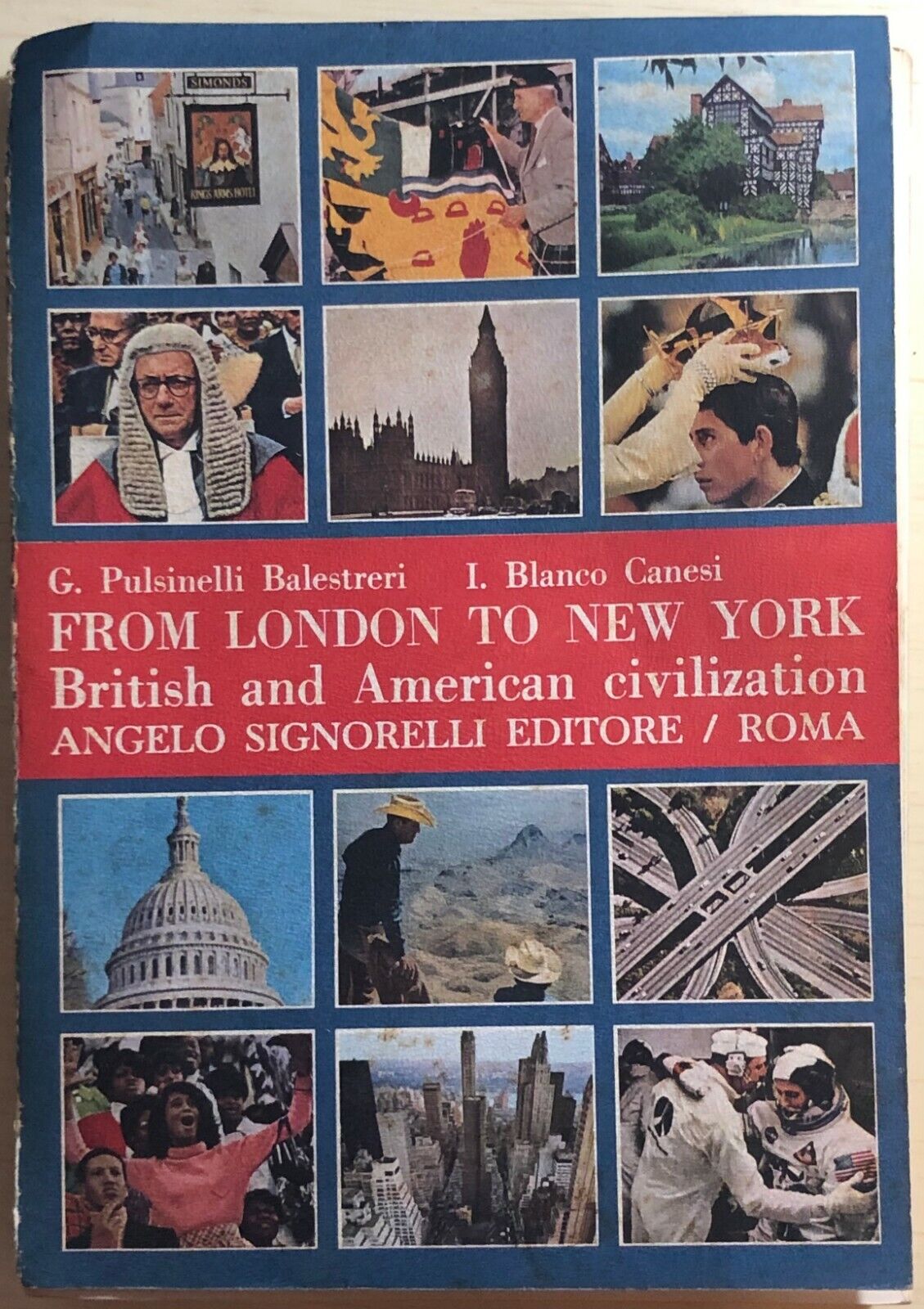 From London to New York, British and American civilization di Pulsinelli Balestr
