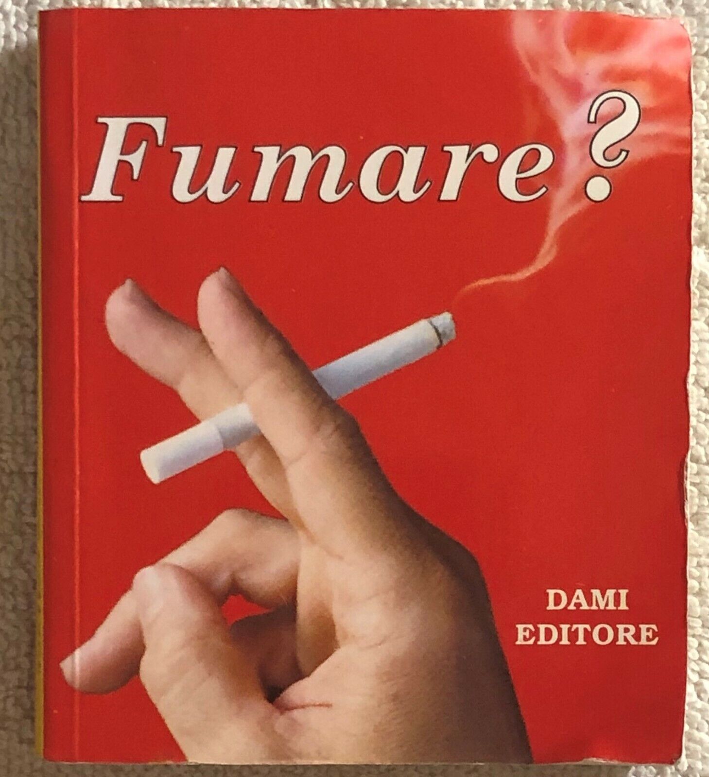 Fumare? di Herbert Brean, 2005, Dami Editore