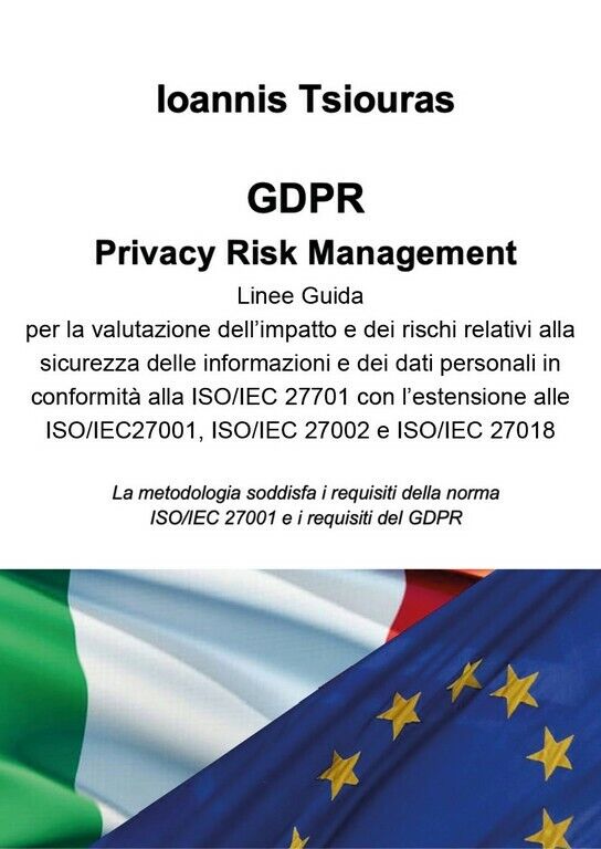 GDPR. Privacy Risk Management.  di Ioannis Tsiouras,  2020,  Youcanprint