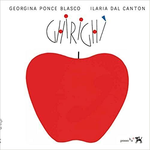 GHIRIGH? di Georgina Ponce Blasco, Ilaria Dal Canton,  2016,  Passabao