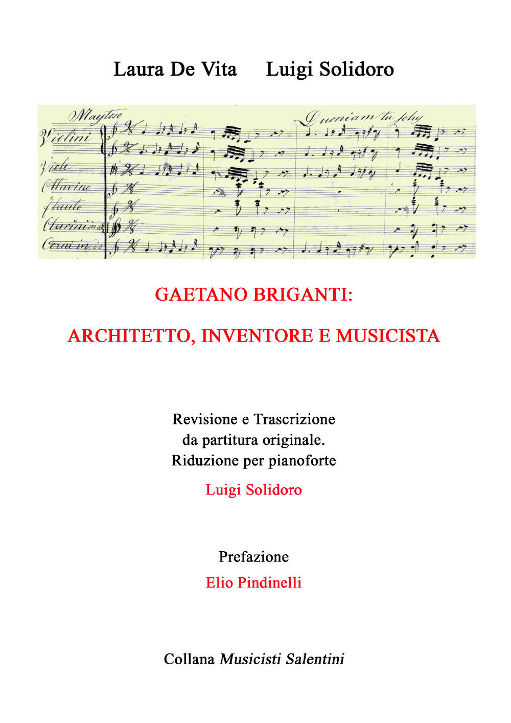 Gaetano Briganti: architetto, inventore, musicista di Laura De Vita, Luigi Solid