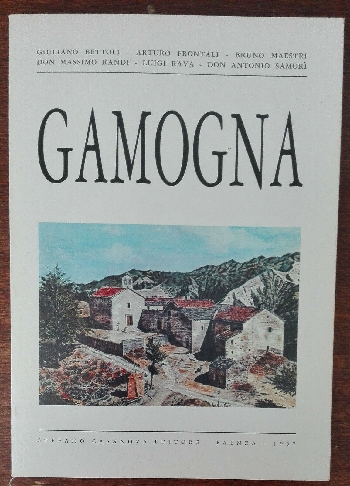 Gamogna - AA.VV. - Stefano Casanova, 1997 - A