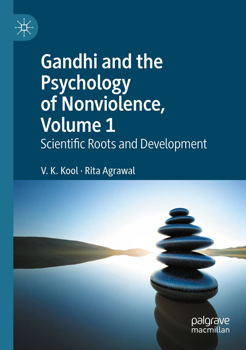 Gandhi And The Psychology Of Nonviolence, Volume 1-V. K. Kool, Rita Agrawal-2021