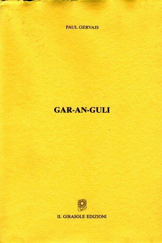 Gar-an-guli di Paul Gervais,  1996,  Il Girasole Edizioni