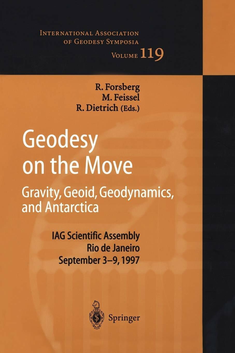 Geodesy on the Move - Rene Forsberg - Springer, 2011