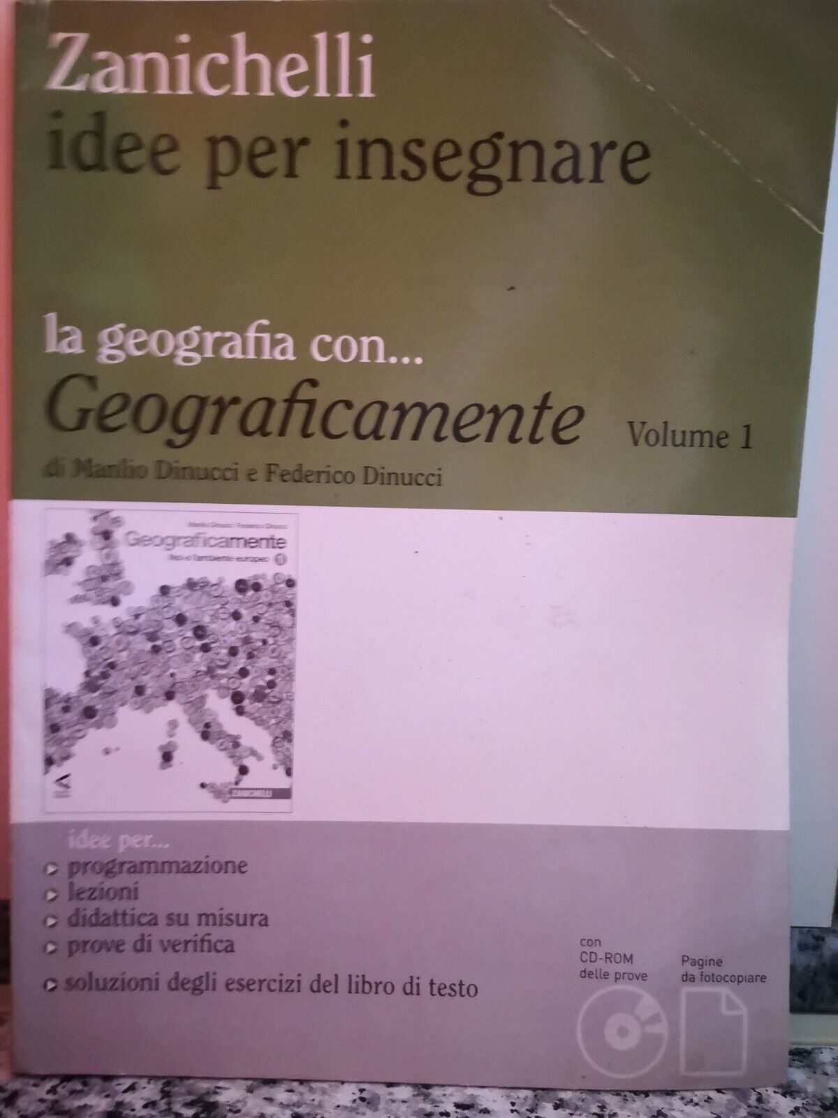  Geograficamente Vol 1  di Dinucci,  2008,  Zanichelli -F