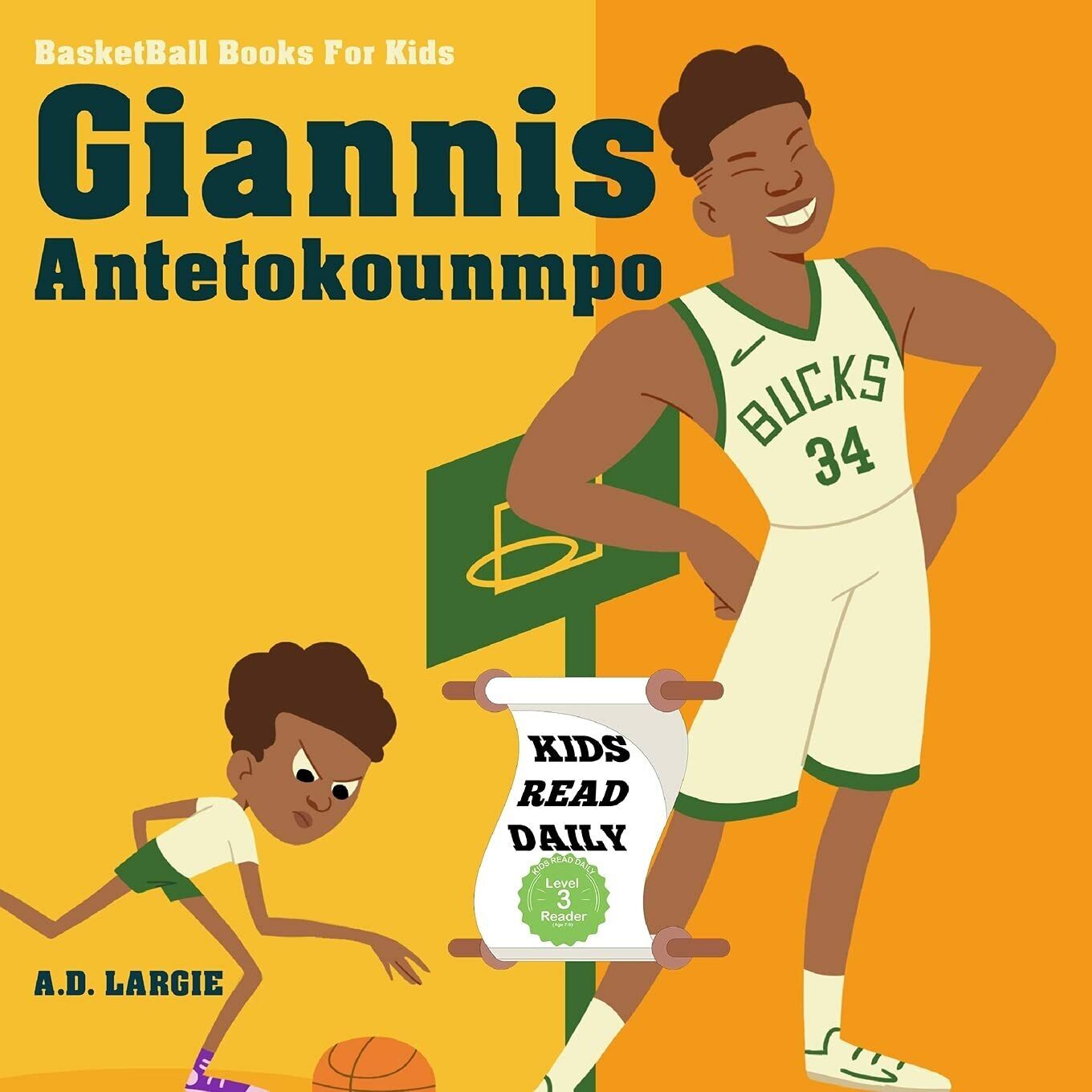 Giannis Antetokounmpo I Can Read Books Level 4 di A D Largie,  2020,  Indipende