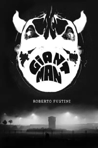 Giant Man di Roberto Fustini, 2023, Youcanprint