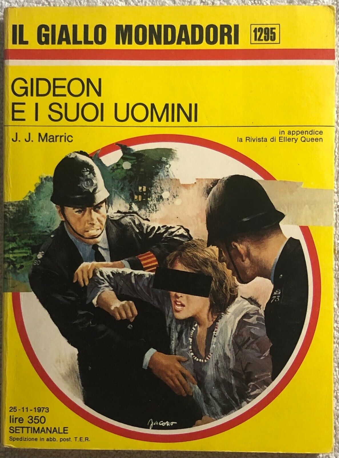 Gideon e i suoi uomini di J.j. Marric,  1973,  Mondadori