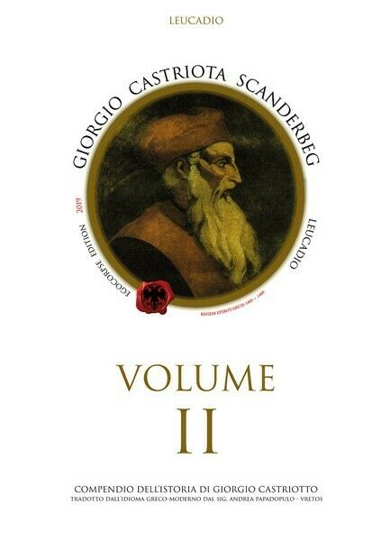 Giorgio Castriota Scanderbeg Volume II  di Leucadio,  2019,  Youcanprint - ER