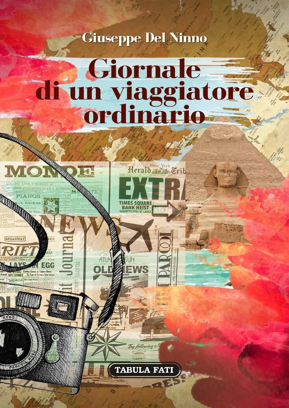 Giornale di un viaggiatore ordinario di Giuseppe Del Ninno, 2022, Tabula Fati