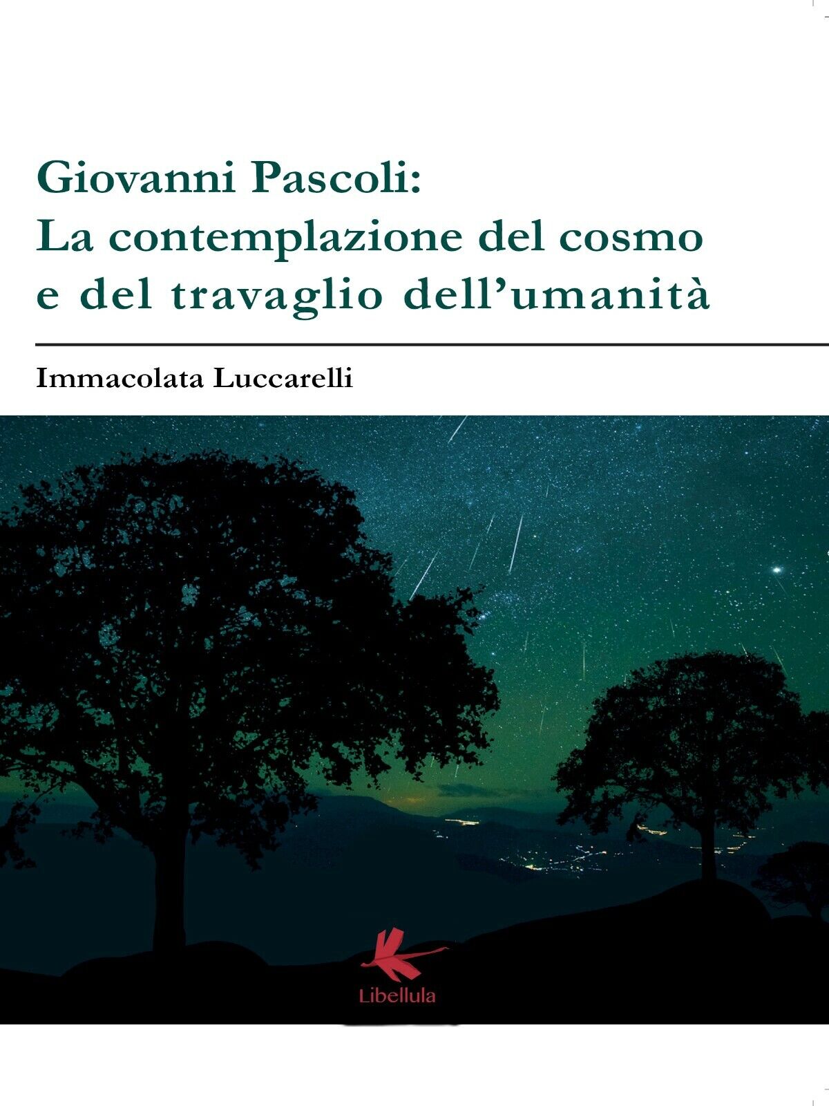Giovanni Pascoli: LA CONTEMPLAZIONE DEL COSMO E DEL TRAVAGLIO DELL'UMANITA?