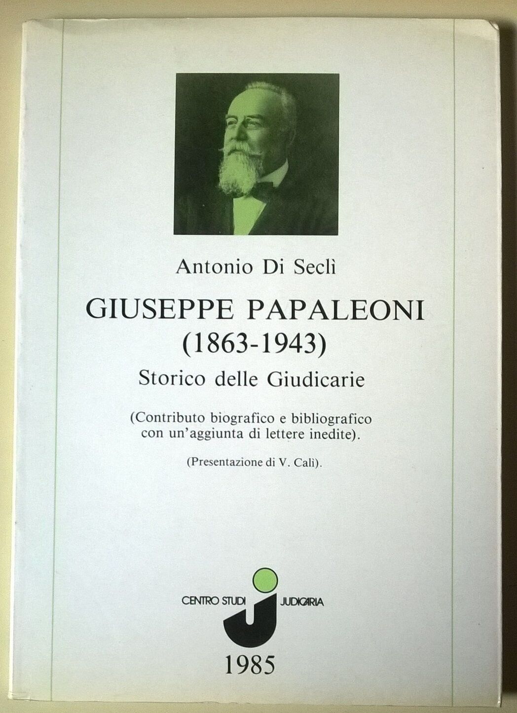 Giuseppe Papaleoni (1863-1943) Storico delle Giudicarie - A. Di Secl?, 1985 - L 