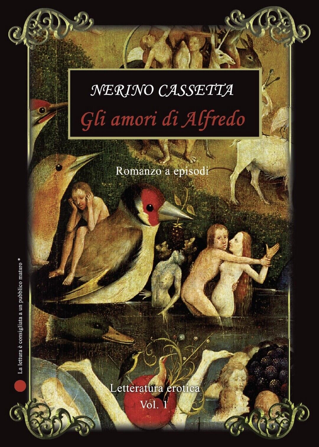 Gli amori di Alfredo  di Nerino L. Cassetta,  2016,  Youcanprint