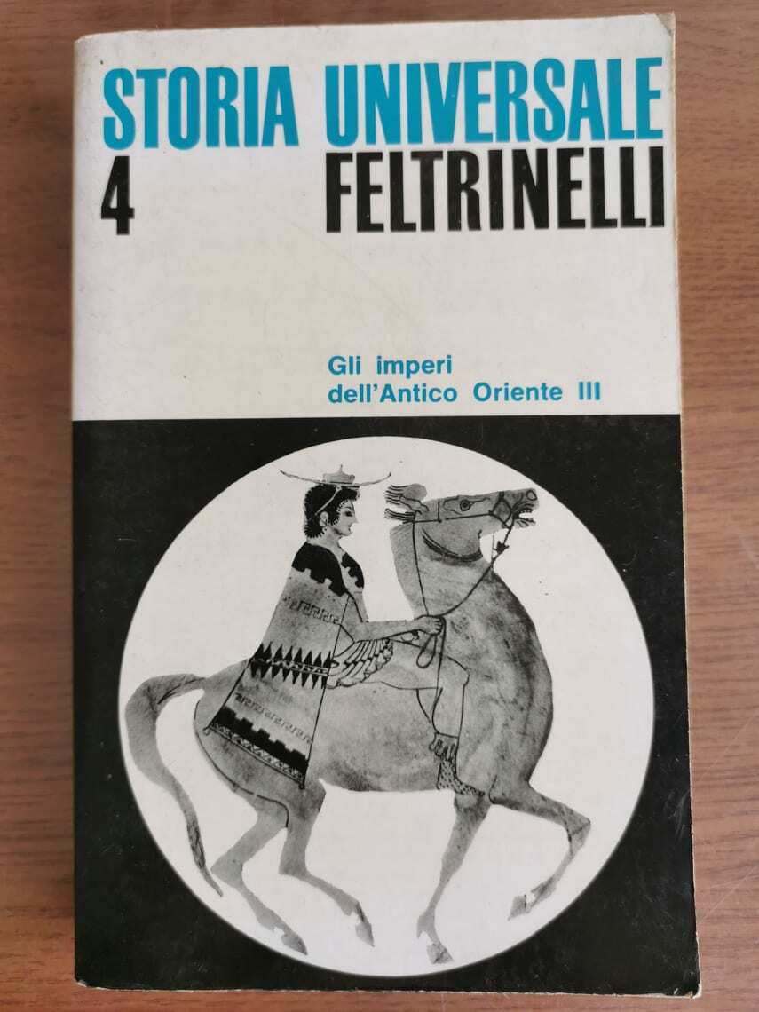 Gli imperi dell'Antico Oriente III - AA. VV. - Feltrinelli - 1969 - AR