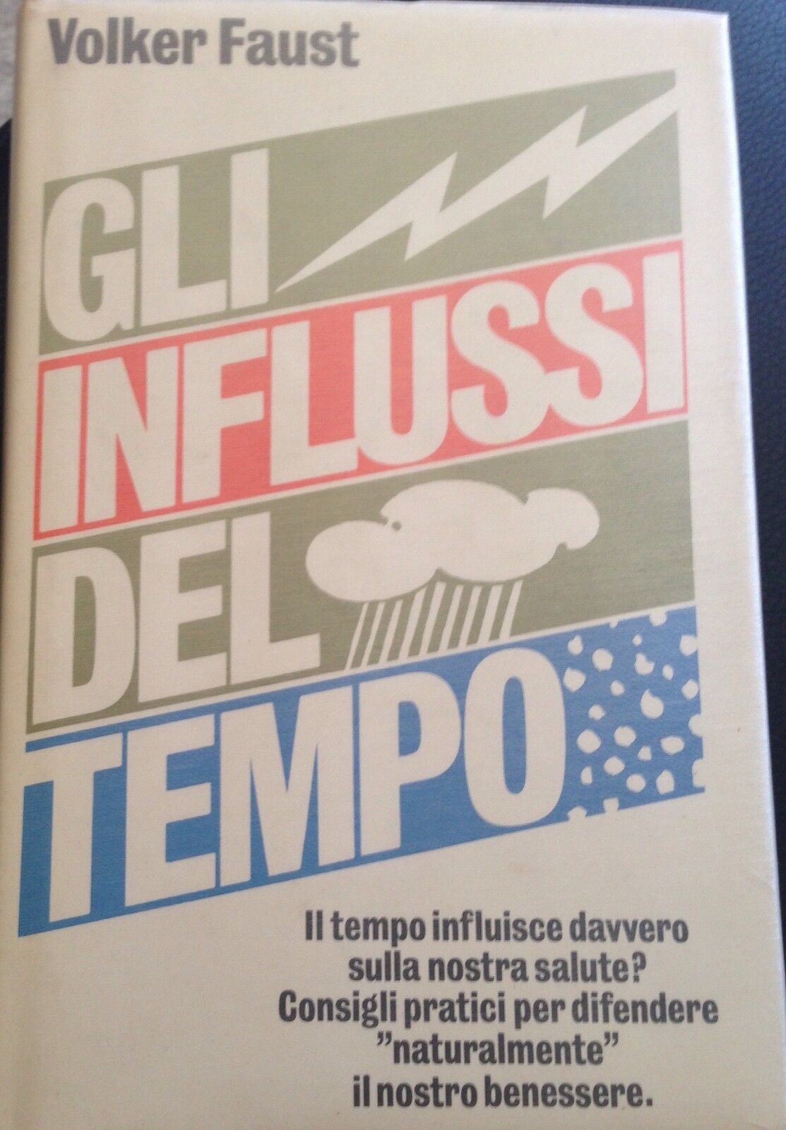 Gli influssi del tempo - Volker Faust - Siad - 1979 - M libro usato