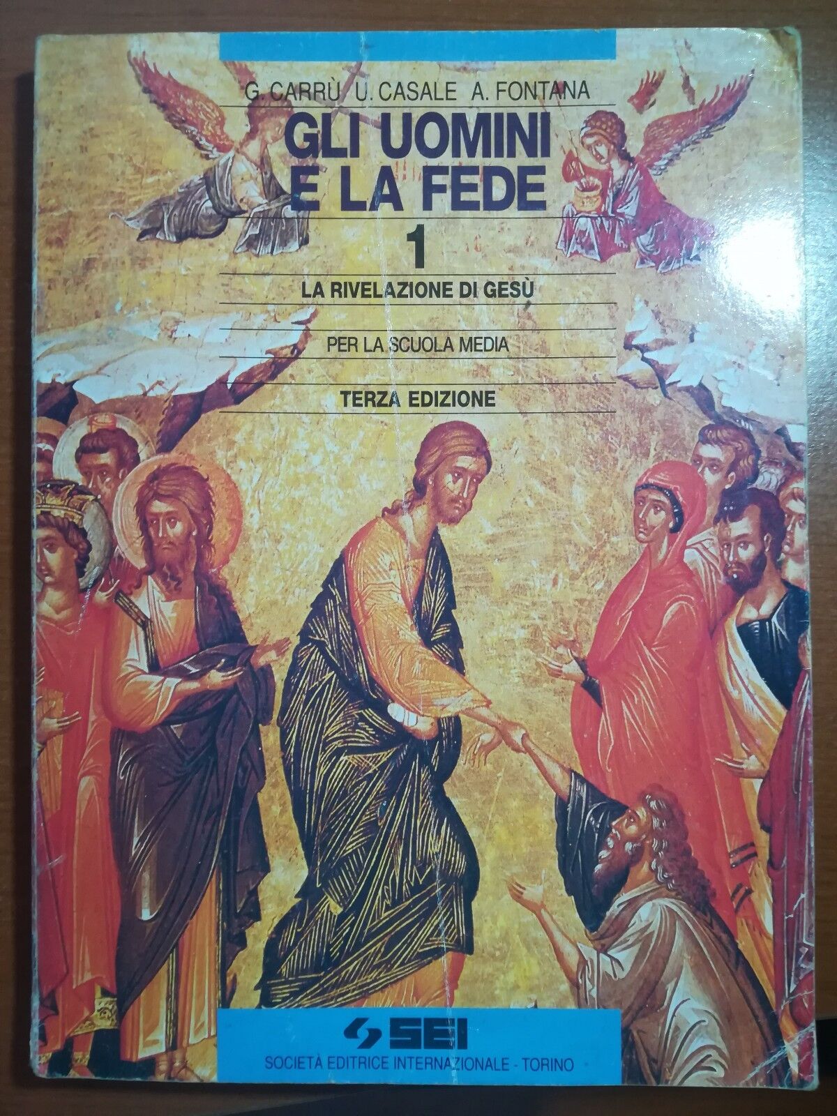 Gli uomini e la fede - G.Carr?,U.Casale,A.Fontana - SEI - 1995 - M