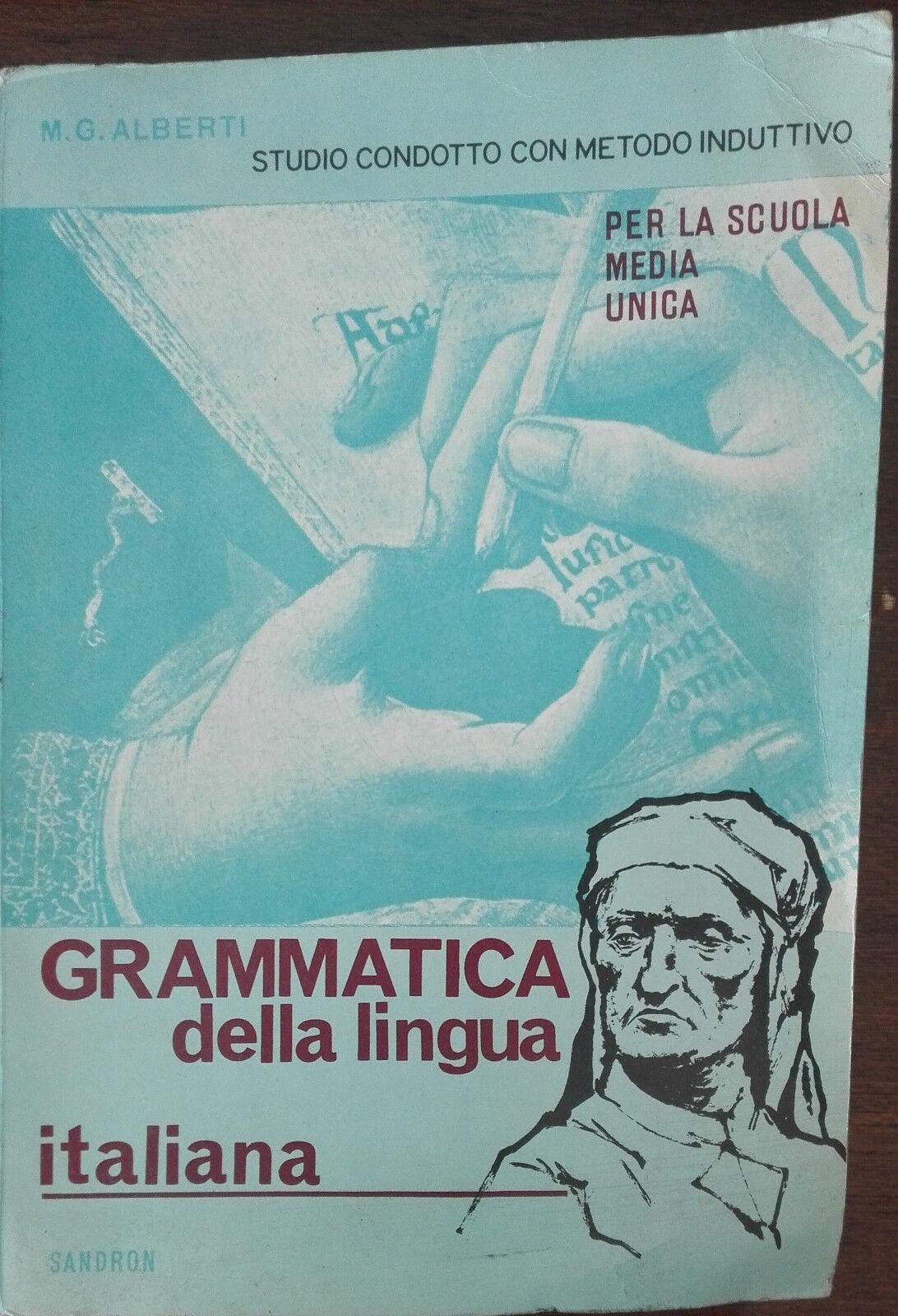 Grammatica della lingua italiana - M. G. Alberti - Sandron,1964 - A