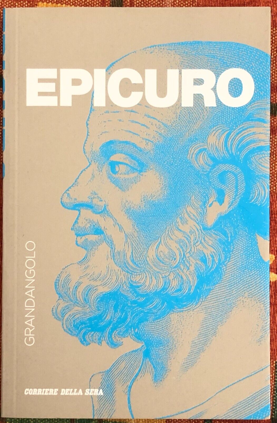 Grandangolo n. 23 - Epicuro di Roberto Radice, 2019, Corriere Della Sera