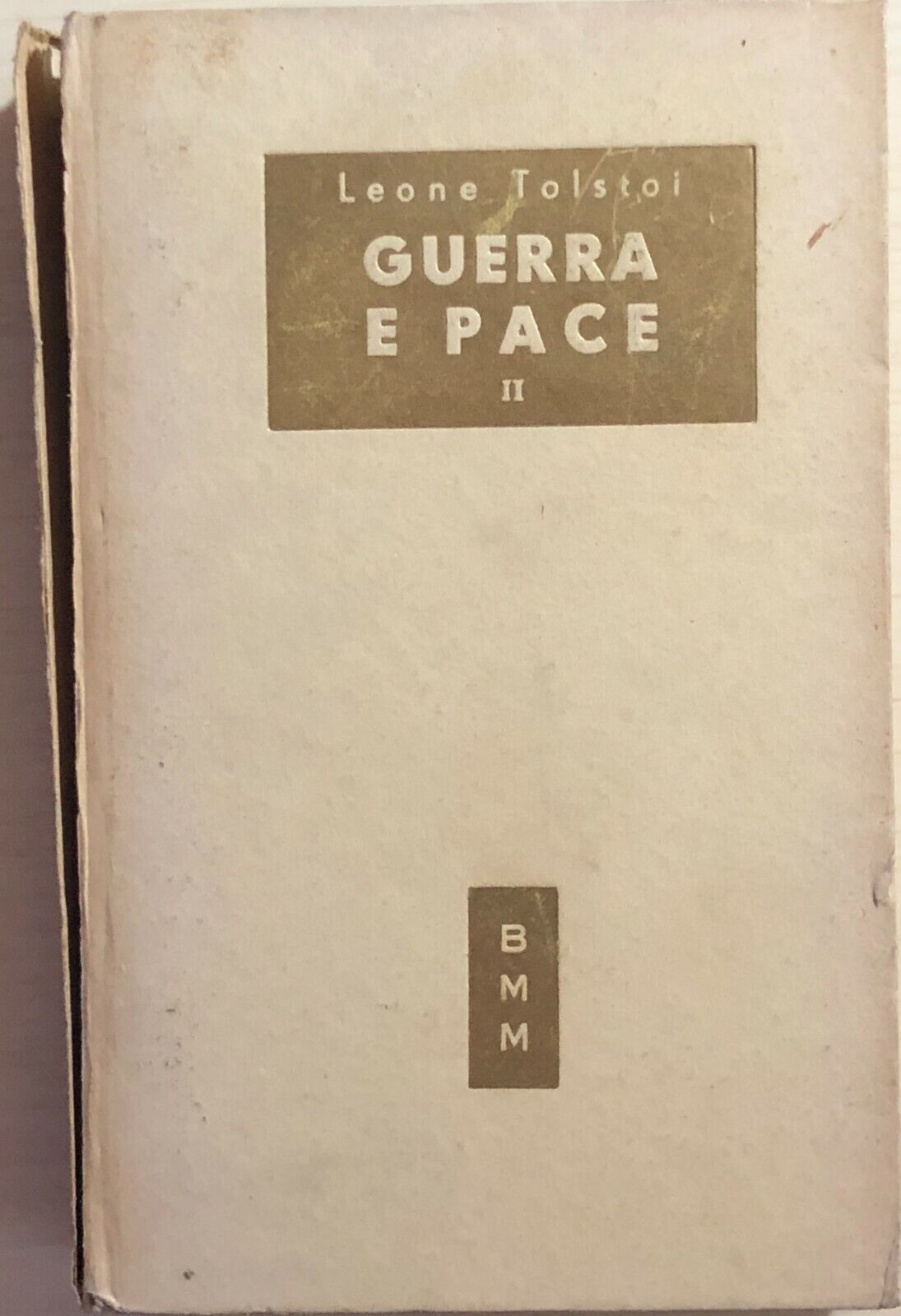 Guerra e pace volume II di Lev Tolstoj, 1951, Mondadori