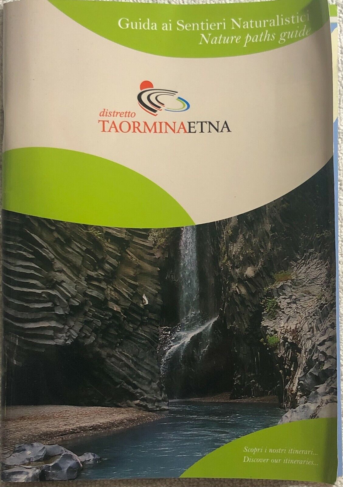 Guida ai sentieri naturalistici - Distretto TaorminaEtna di Aa.vv.,  Taorminaetn
