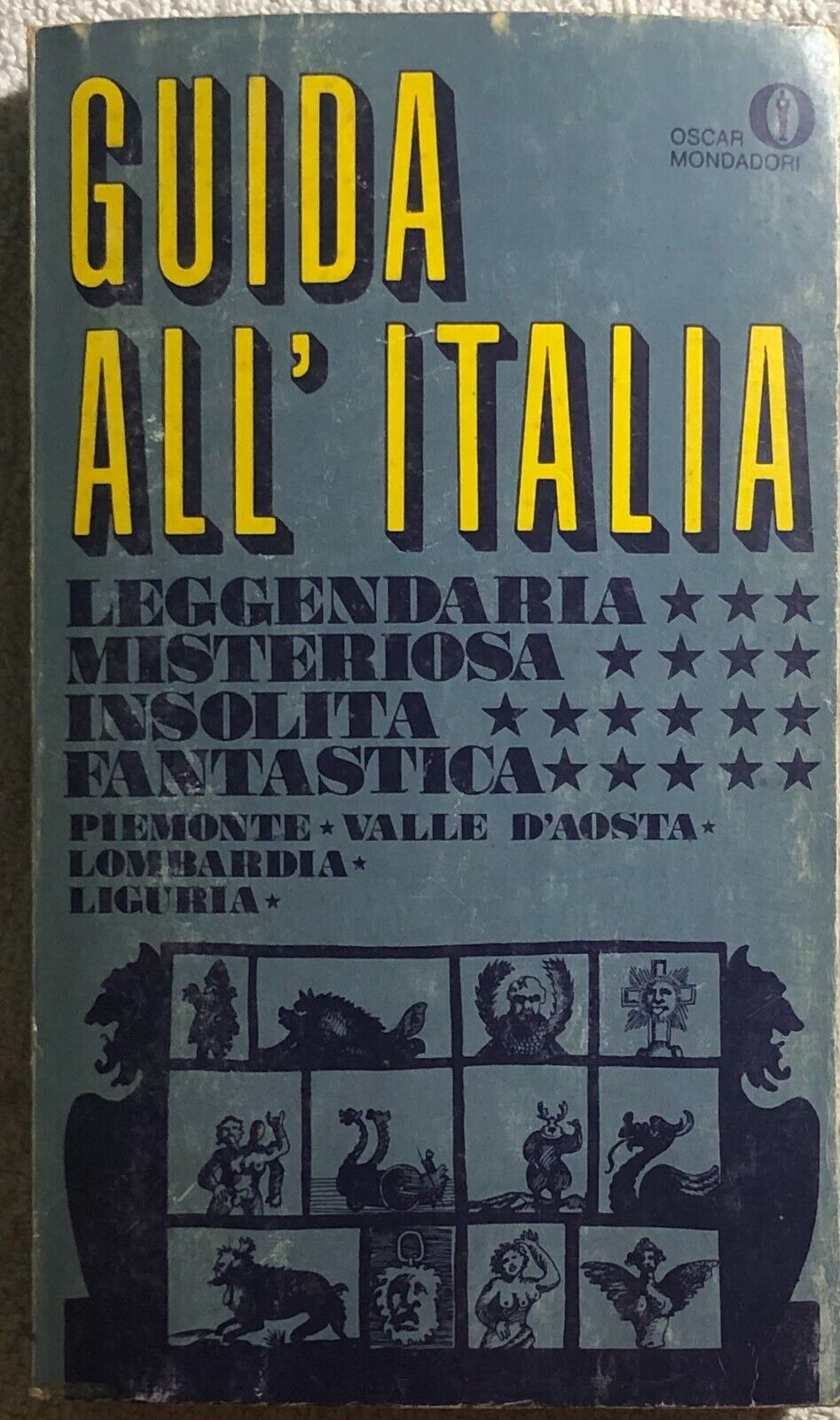 Guida alL'Italia Piemonte-Valle d'Aosta-Lombardia-Liguria di Aa.vv.,  1971,  Mon