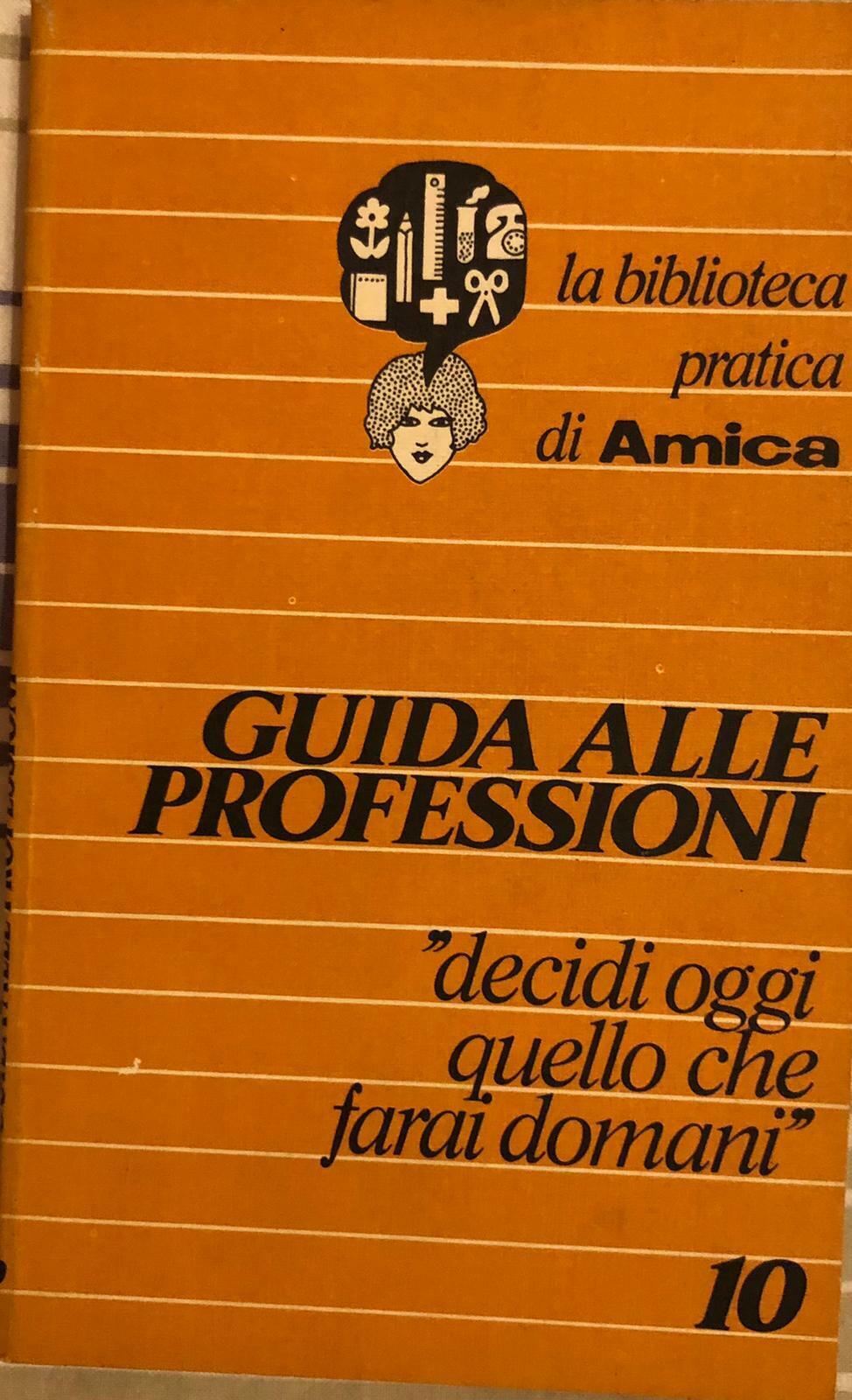 Guida alle professioni di AA.VV., 1978, Corriere della Sera