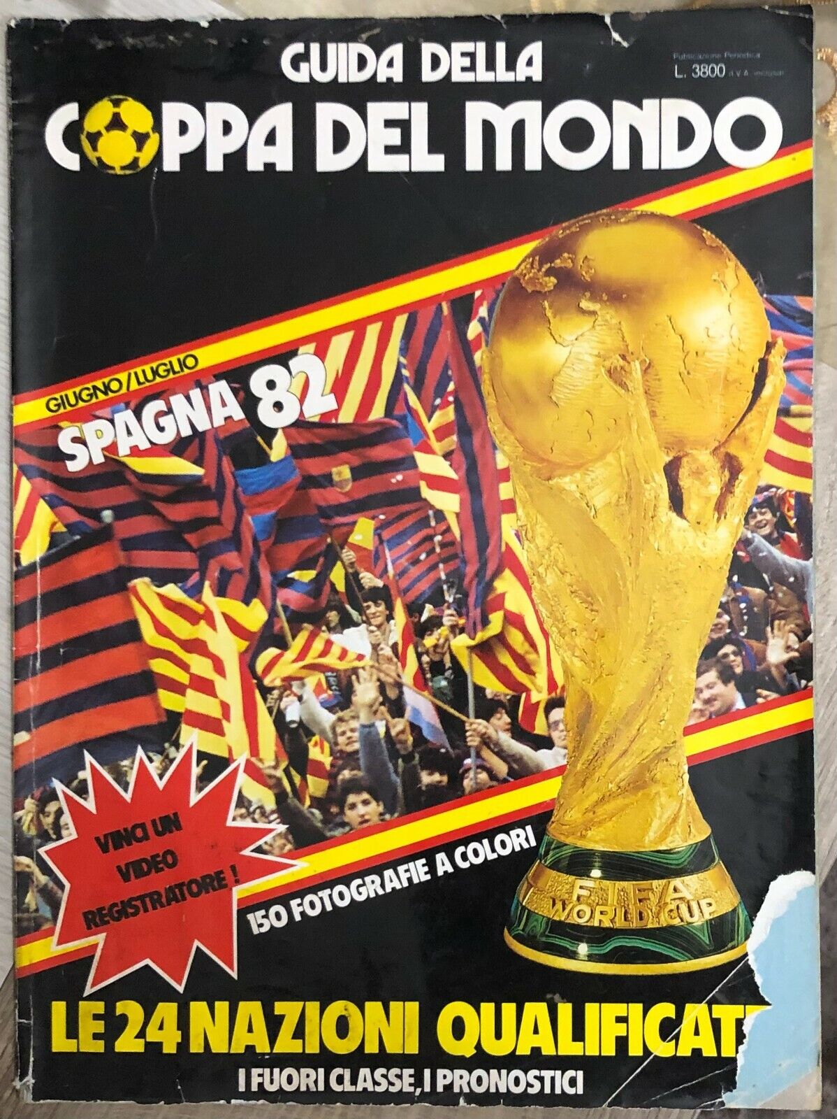 Guida della Coppa del Mondo Spagna 82 di Aa.vv.,  1982,  Editions Du Monde