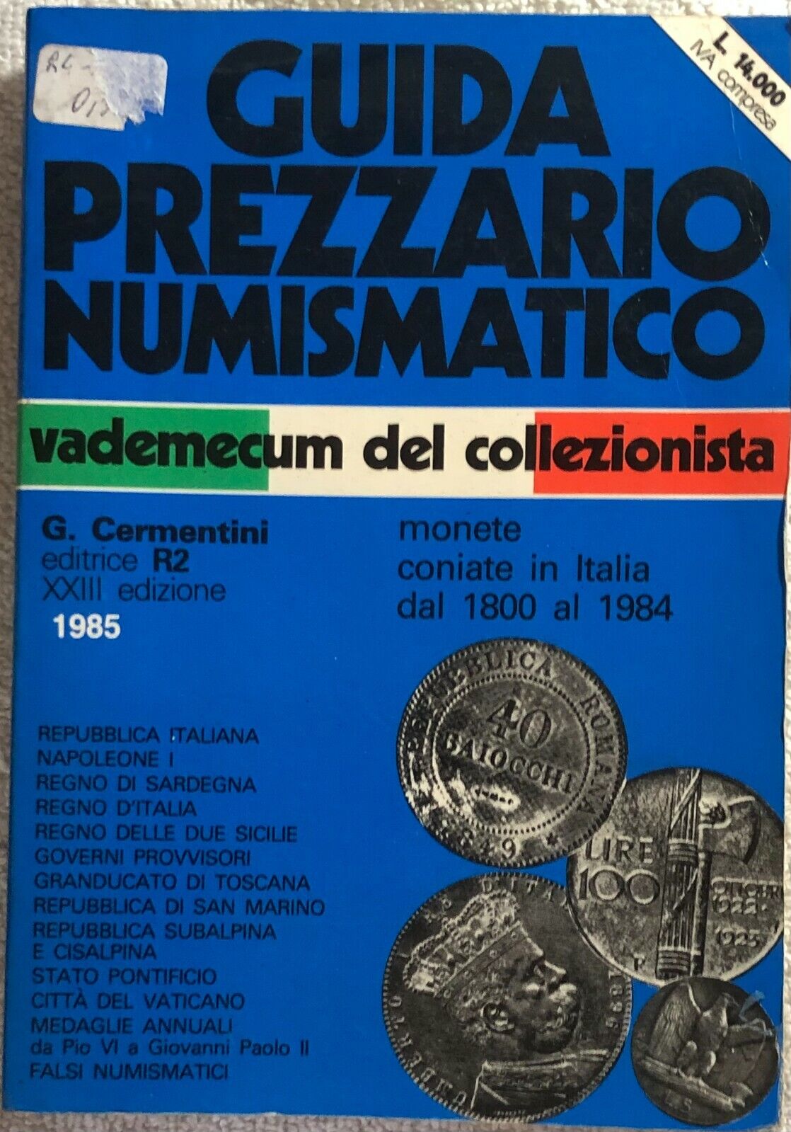 Guida prezziario numismatico di Aa.vv.,  1985,  G. Cermentini Editrice