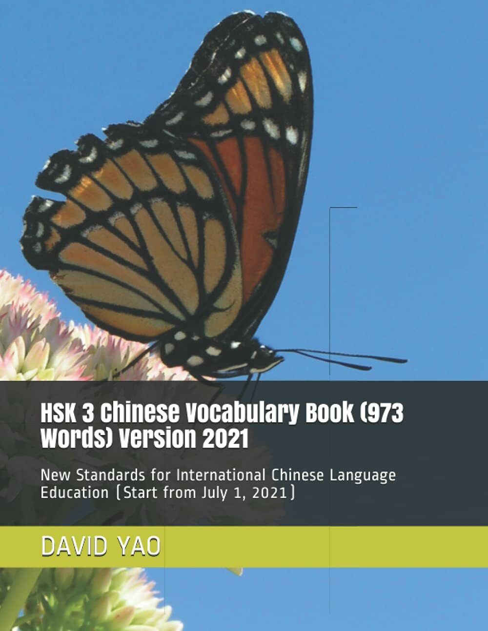 HSK 3 Chinese Vocabulary Book (973 Words) Version 2021: New Standards for Intern