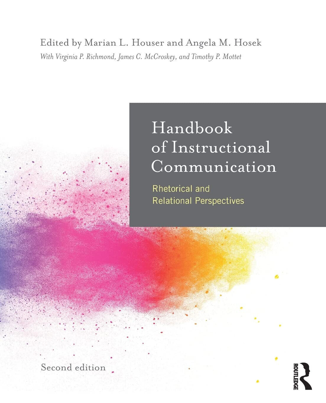 Handbook of Instructional Communication - Marian L Houser - Routledge, 2017