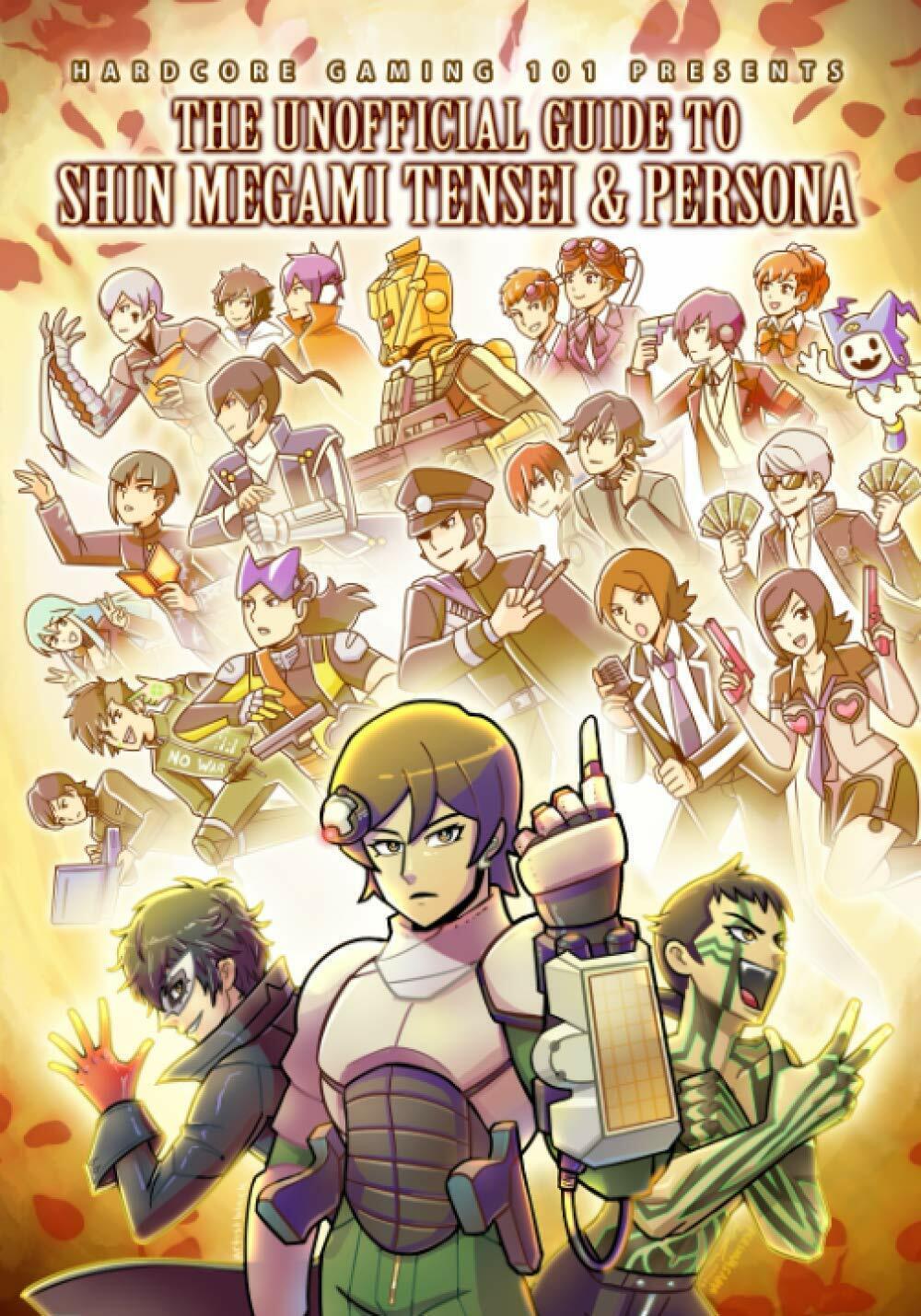 Hardcore Gaming 101 Presents: the Unofficial Guide to Shin Megami Tensei and Per