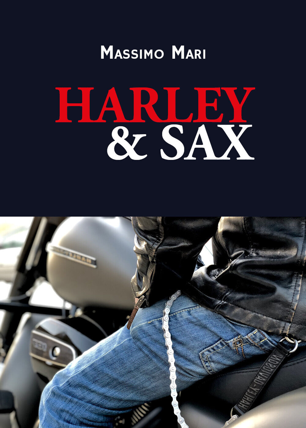 Harley & Sax di Massimo Mari,  2021,  Youcanprint